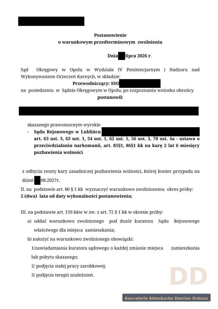 Postanowienie Sądu Okręgowego w Opolu o warunkowym przedterminowym zwolnieniu klienta kancelarii