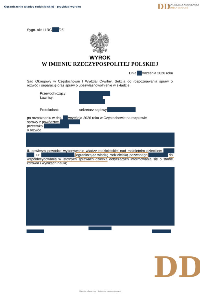 Zanonimizowany wyrok rozwodowy Sądu Okręgowego w Częstochowie z ograniczeniem władzy rodzicielskiej ojca nad małoletnim dzieckiem