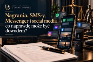Nagrania, SMS-y, Messenger, Facebook i Instagram jako dowody w sprawie rozwodowej